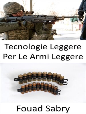 cover image of Tecnologie Leggere Per Le Armi Leggere